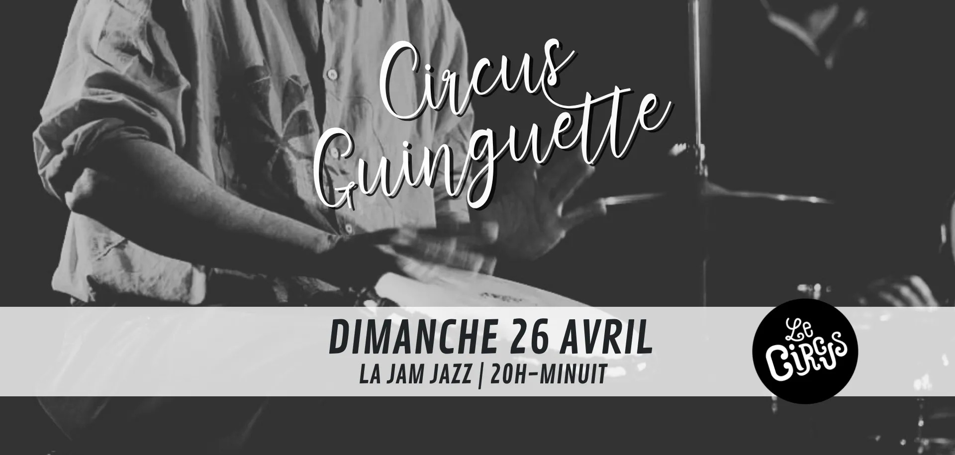 Circus Guinguette : la Jam Jazz